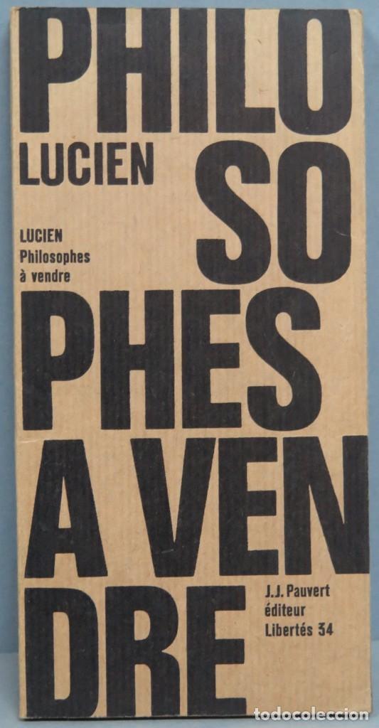 Libros de segunda mano: PHILOSOPHES A VENDRE. LUCIEN - Foto 1