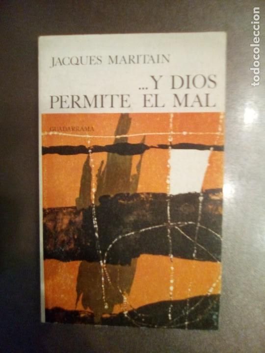 Libros de segunda mano: Jacques Maritain. ... Y DIOS PERMITE EL MAL. - Foto 1