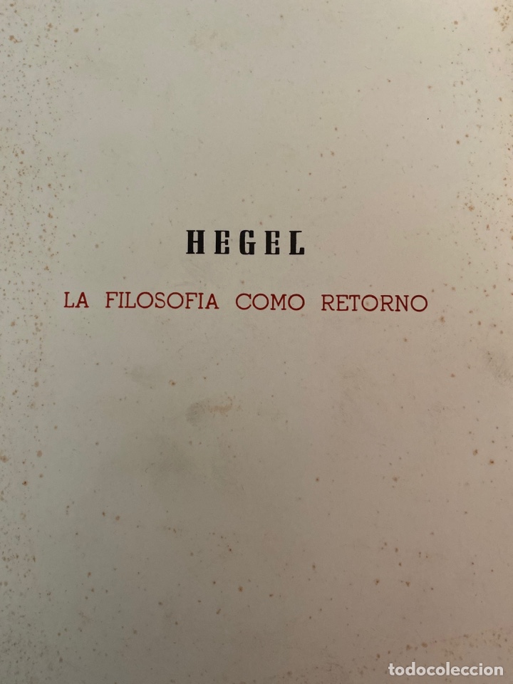 Libros de segunda mano: Hegel, la filosof&iacute;a como retorno, Jos&eacute; Mar&iacute;a Artola