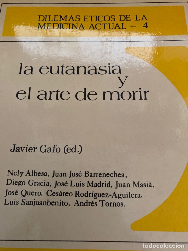 La eutanasia y el arte de morir, Gafo Javier
