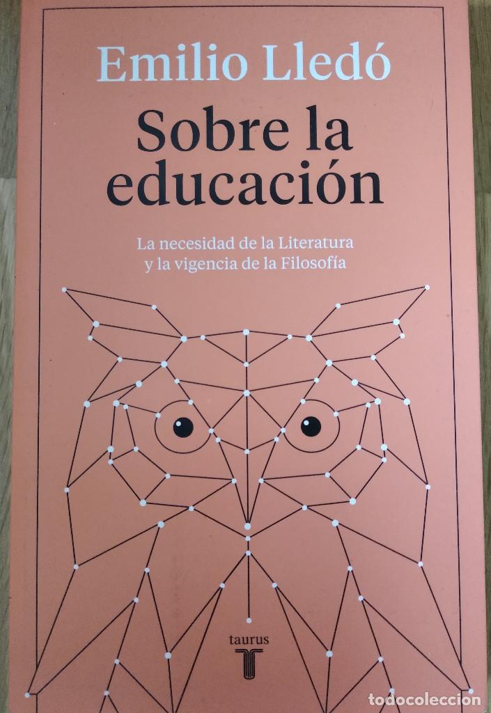 Libros de segunda mano: Sobre la educaci&oacute;n. Emilio Lled&oacute; - Foto 1