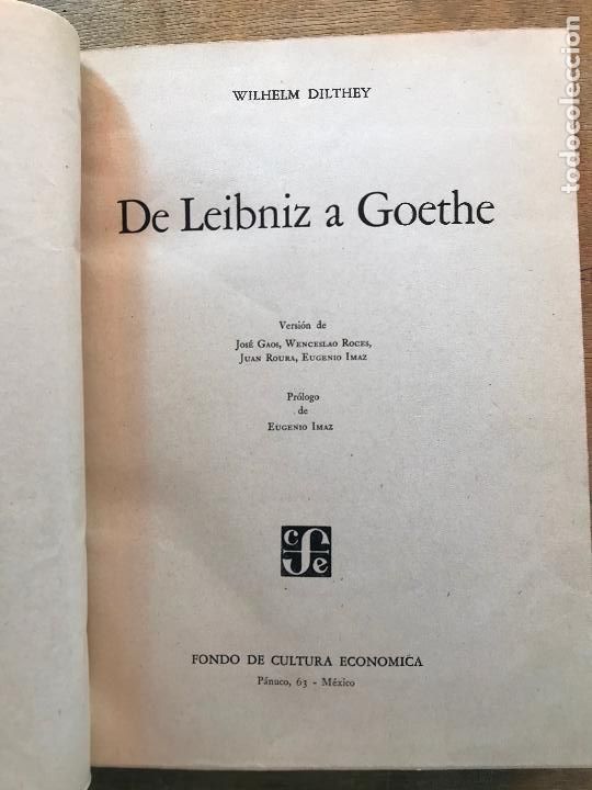 Libros de segunda mano: DE LEIBNIZ A GOETHE. WILHELM DILTHEY. - Foto 1