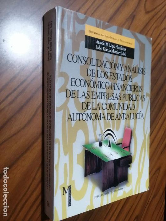 Libros de segunda mano: CONSOLIDACI&Oacute;N Y AN&Aacute;LISIS DE LOS ESTADOS ECON&Oacute;MICO-FINANCIEROS. ANTONIO M. LOPEZ HERN&Aacute;NDEZ