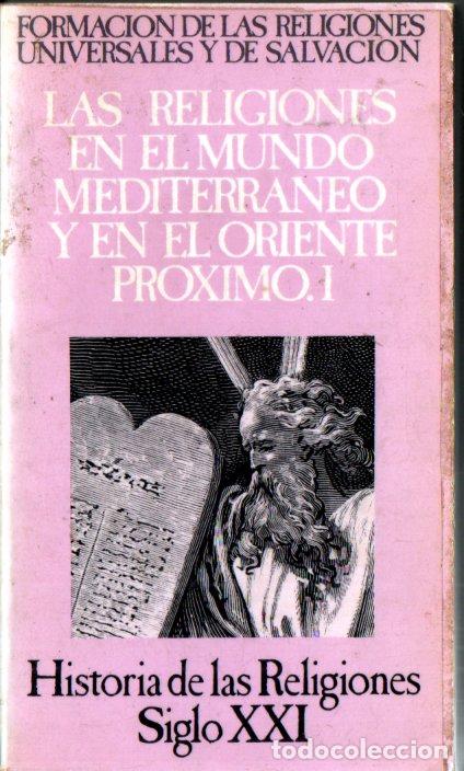 Second hand books: HISTORIA DE LAS RELIGIONES SIGLO XXI N&ordm; 5 : MEDITERRANEO Y ORIENTE PR&Oacute;XIMO I (1985)