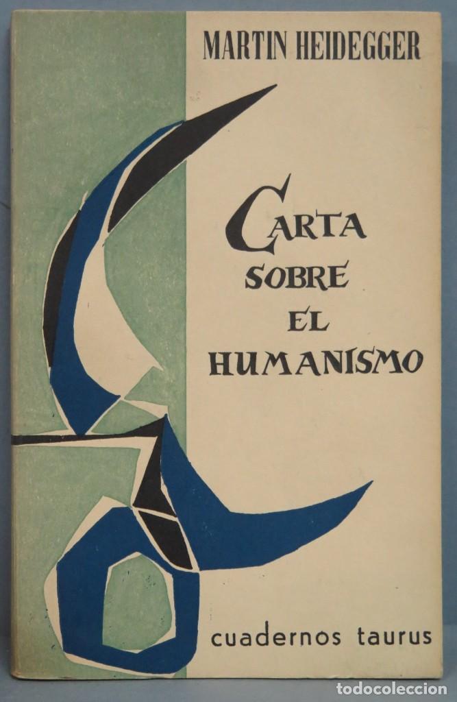 Libros de segunda mano: CARTA SOBRE EL HUMANISMO. HEIDEGGER - Foto 1