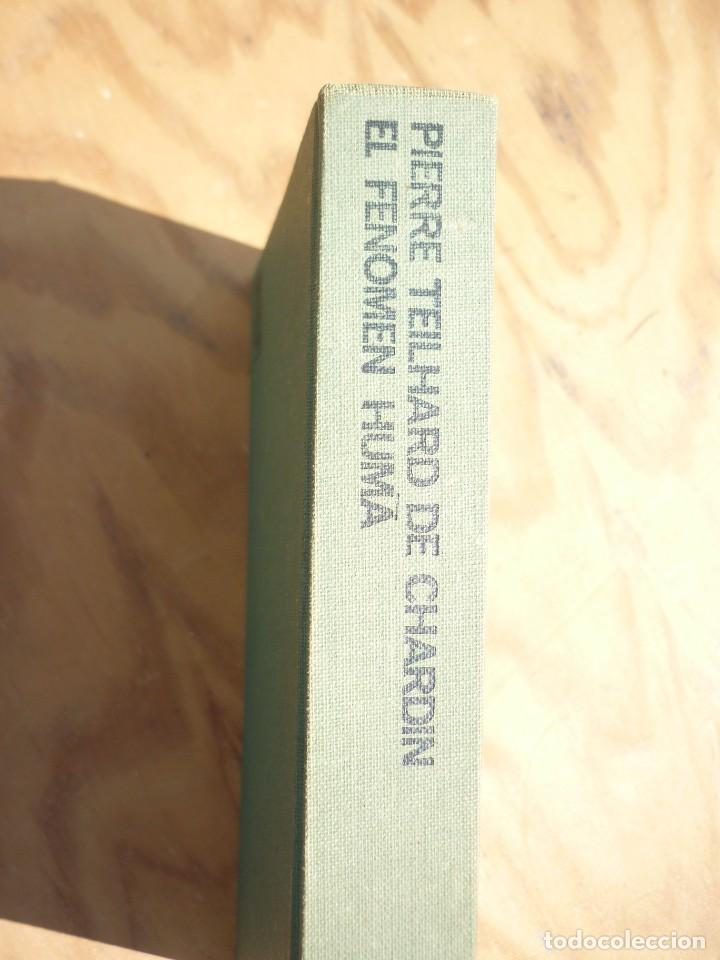 Libros de segunda mano: Teilhard de Chardin EL FENOMEN HUMA ED. 62 - Foto 2