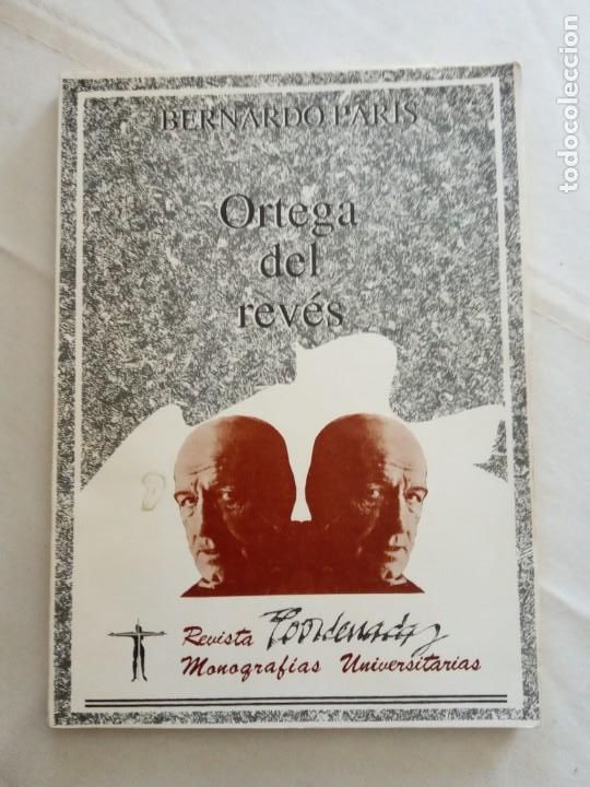 Libros de segunda mano: Ortega del rev&eacute;s-Bernardo Paris. - Foto 1