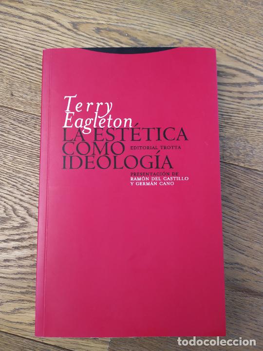 Libros de segunda mano: LA ESTETICA COMO IDEOLOGIA, TERRY Eagleton - Foto 1