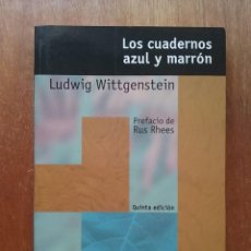 Libros de segunda mano: LOS CUADERNOS AZUL Y MARRON, LUDWIG WITTGENSTEIN, TECNOS, 2007. Lote 215303285