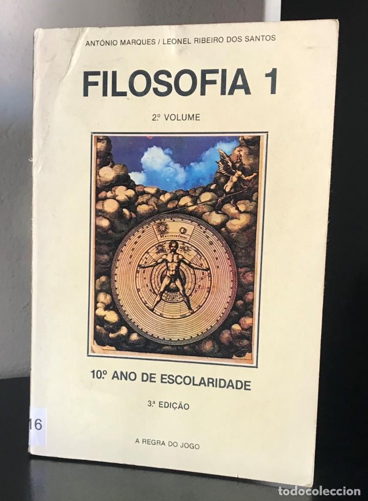 Libros de segunda mano: Filosofia 1 - Volume 2 de Ant&oacute;nio Marques e Leonel Santos