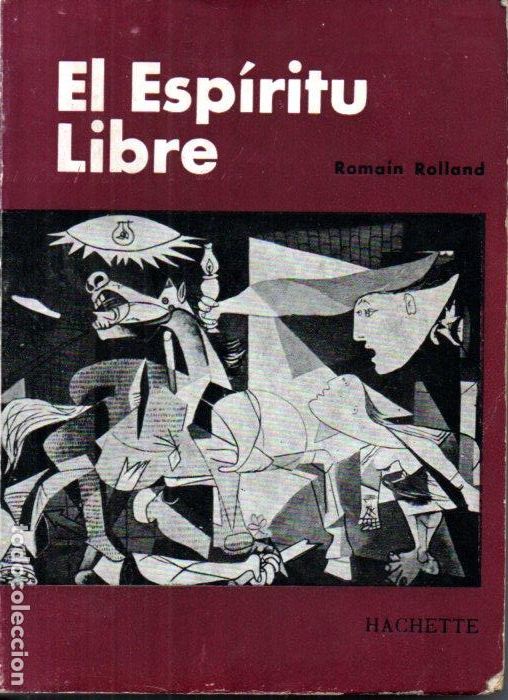 Libros de segunda mano: ROMAIN ROLLAND : EL ESP&Iacute;RITU LIBRE (HACHETTE, 1956) - Foto 1