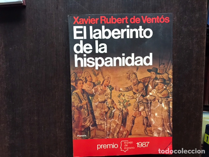 Libros de segunda mano: El laberinto de la Hispanidad. Xavier Rubert de Vent&oacute;s - Foto 1