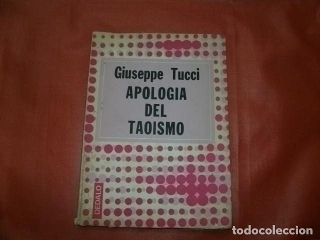 Libros de segunda mano: APOLOG&Iacute;A DEL TAO&Iacute;SMO - GIUSEPPE TUCCI - Foto 1