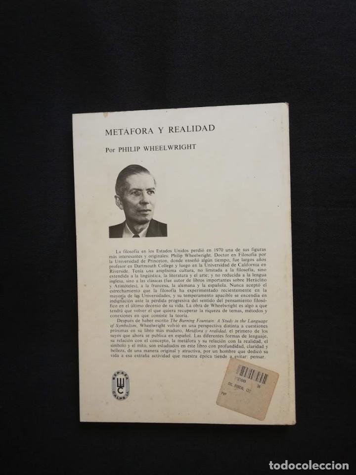 Libros de segunda mano: MET&Aacute;FORA Y REALIDAD - PHILIP WHEELWRIGHT - Foto 2