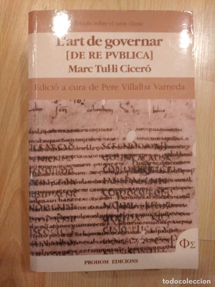Libros de segunda mano: 'L'art de governar. De re publica'. Marc Tul.li Cicer&oacute;