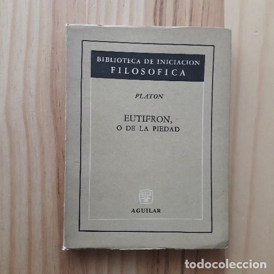 Libros de segunda mano: EUTIFRON, O DE LA PIEDAD - PLATON - Foto 1