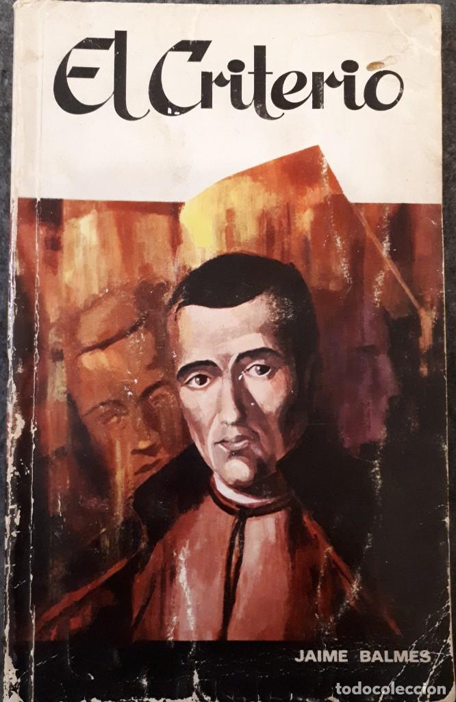 Libros de segunda mano: El criterio &ndash; Jaime Balmes - Foto 1