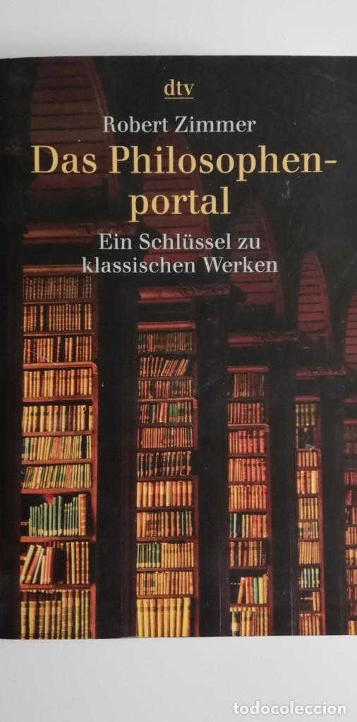 Gebrauchte B&uuml;cher: DAS PHILOSOPHEN PORTAL : Ein schl&uuml;ssel zu klassischen Werken