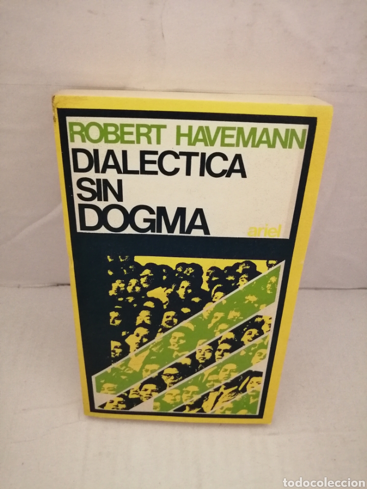 Libros de segunda mano: Dial&eacute;ctica sin dogma (Primera edici&oacute;n) - Foto 1