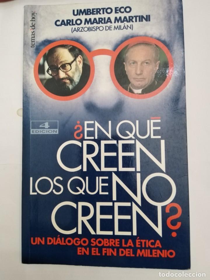 Libros de segunda mano: EN QUE CREEN LOS QUE NO CREEN - Foto 1