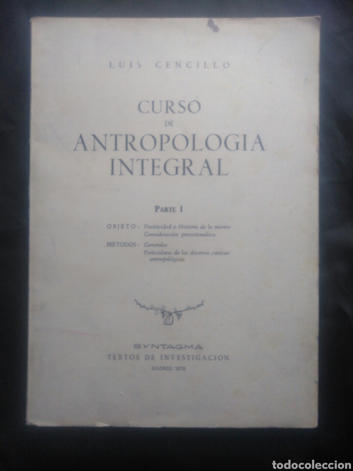 Libros de segunda mano: Luis Cencillo. Curso de antropolog&iacute;a integral. Parte I. - Foto 1