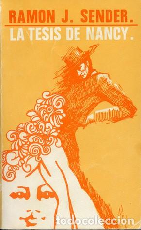 Libros de segunda mano: La Tesis de Nancy, Ram&oacute;n J. Sender. - Foto 1