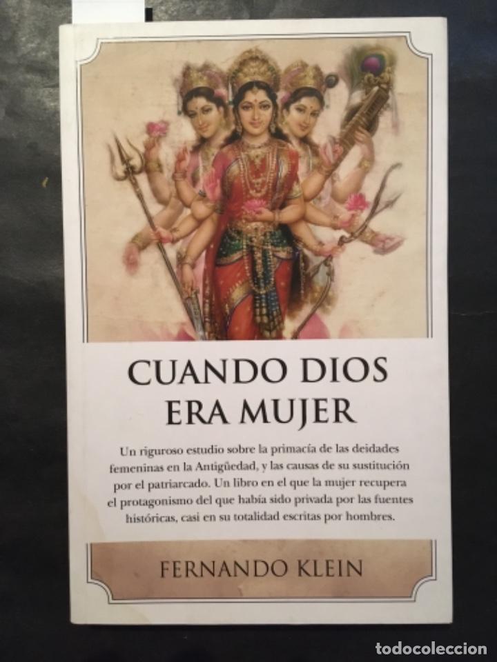 Libros de segunda mano: CUANDO DIOS ERA MUJER, FERNANDO KLEIN - Foto 1