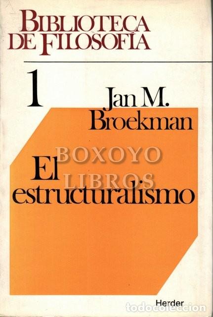 Libros de segunda mano: BROEKMAN, Jan M. El estructuralismo - Foto 1