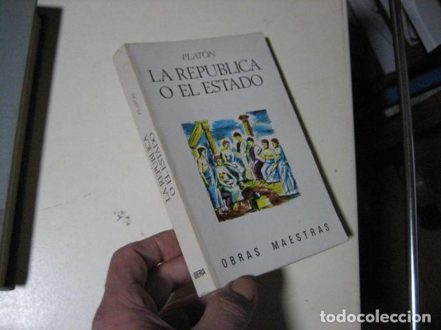 Libros de segunda mano: LA REP&Uacute;BLICA O EL ESTADO PLAT&Oacute;N versi&oacute;n de ENRIQUE PALAU, obras maestras
