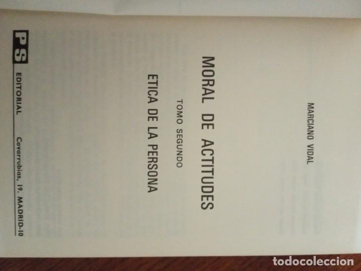 Libros de segunda mano: MORAL DE ACTITUDES - MARCIANO VIDAL.2 TOMOS. - Foto 6