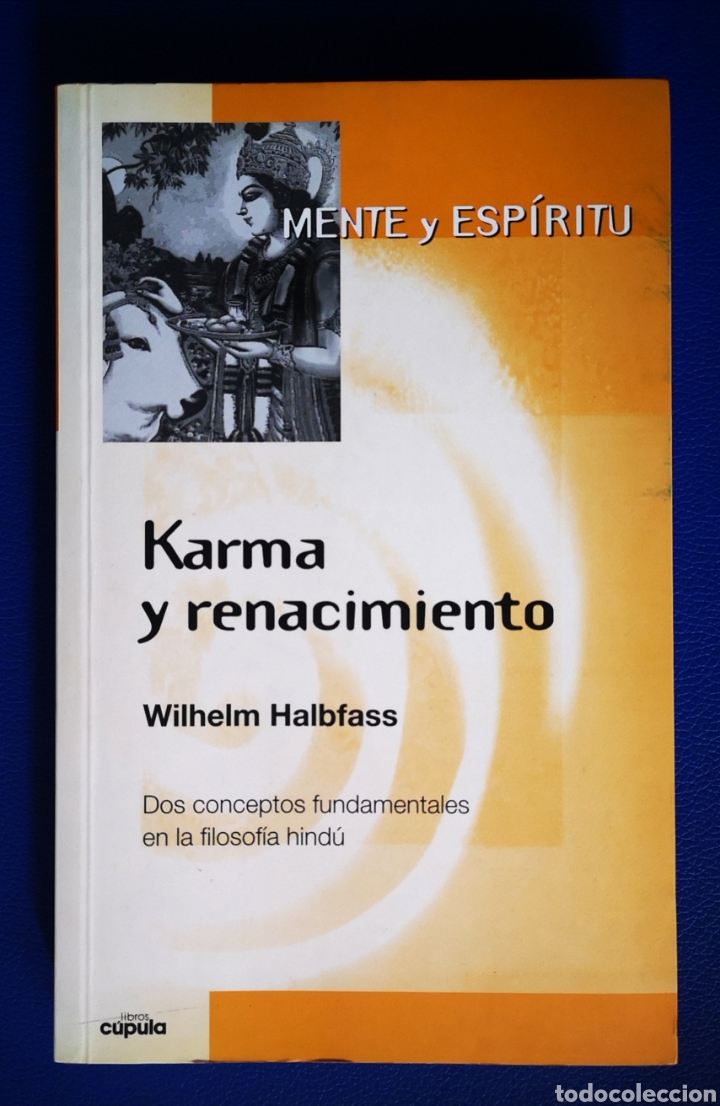Libros de segunda mano: KARMA Y RENACIMIENTO - WILHEIM HALBFASS - Foto 1