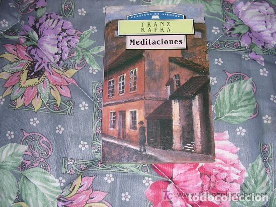 Libros de segunda mano: FRANZ KAFKA MEDITACIONES - Foto 1