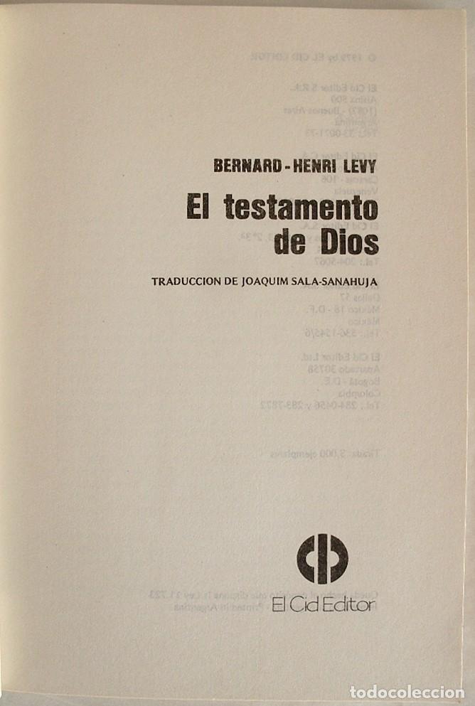 Libros de segunda mano: EL TESTAMENTO DE DIOS. BERNARD HENRI LEVY. EL CID EDITOR. - Foto 2