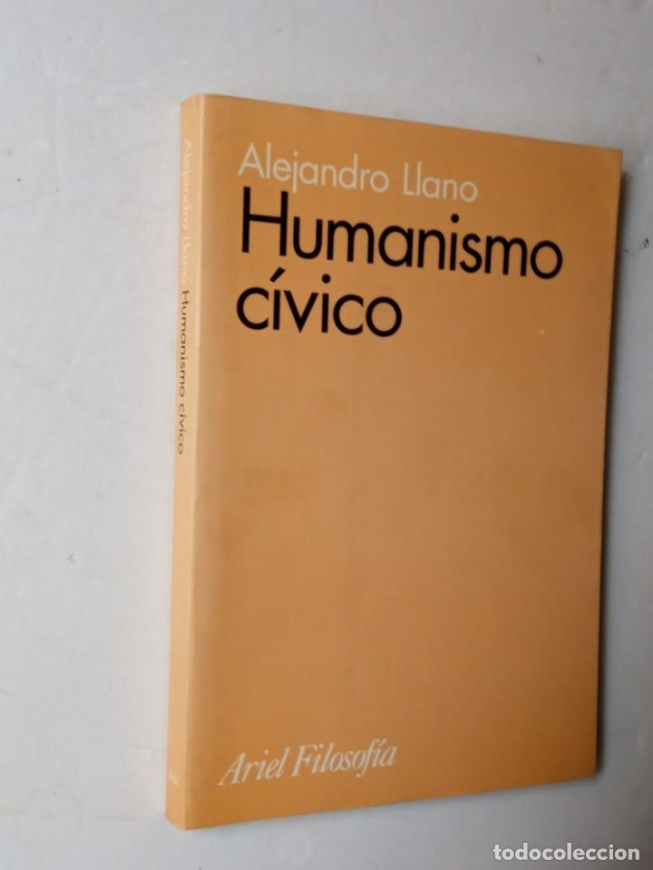 Libros de segunda mano: ALEJANDRO LLANO Humanismo civico - Foto 2