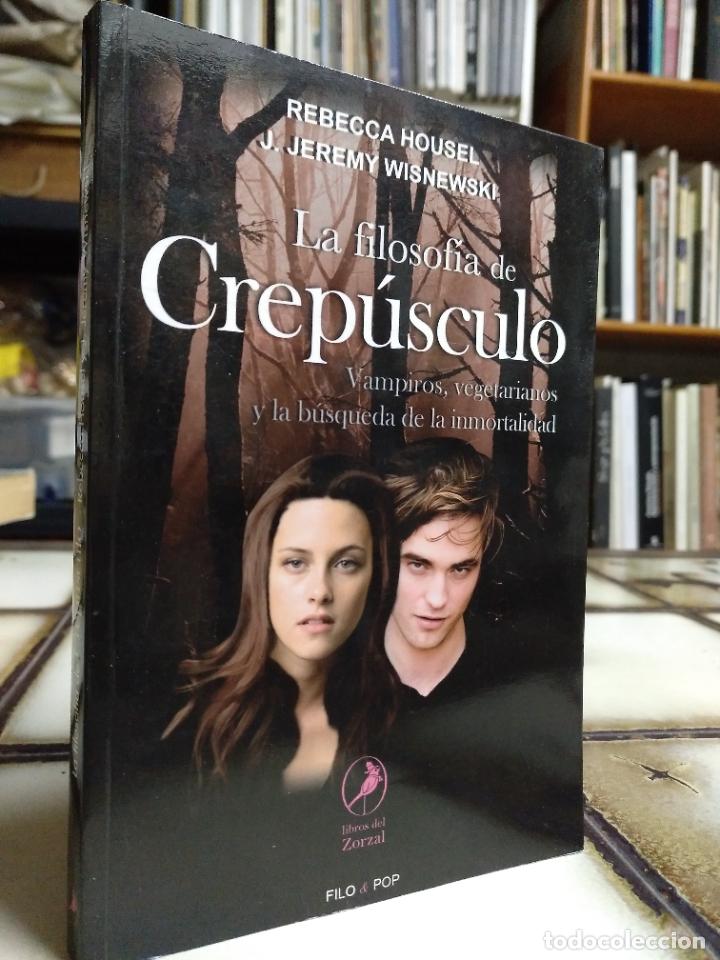Libros de segunda mano: La filosof&iacute;a de Crep&uacute;sculo. Vampiros, vegetarianos y la b&uacute;squeda de la inmortalidad.