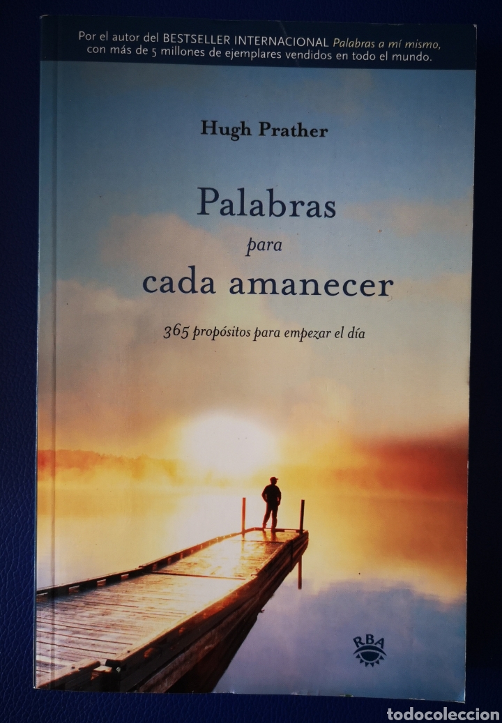 Libros de segunda mano: PALABRAS PARA CADA AMANECER - HUGH PRATHER - Foto 1