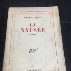 Libros de segunda mano: LA NAUSEE. JEAN PAUL SARTRE, EDITORIAL GALLIMARD, PARIS, 1944 ORIGINAL EN FRANCÉS.. Lote 250126050