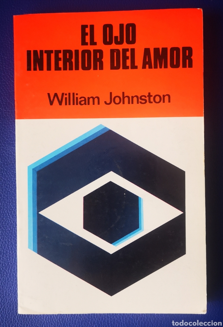 Libros de segunda mano: EL OJO INTERIOR DEL AMOR - WILLIAN JOHNSTON - Foto 1