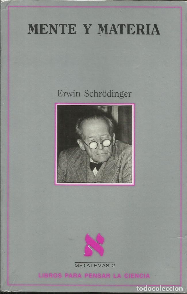 Libros de segunda mano: Mente y Materia / E. Schrodinger. - Foto 1