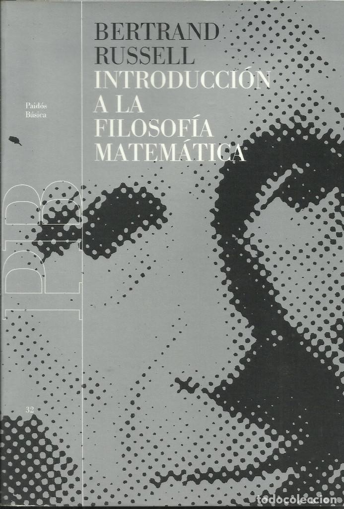 Libros de segunda mano: Introducci&oacute;n a la filosof&iacute;a de la Matem&aacute;tica / Bertrand Russell - Foto 1
