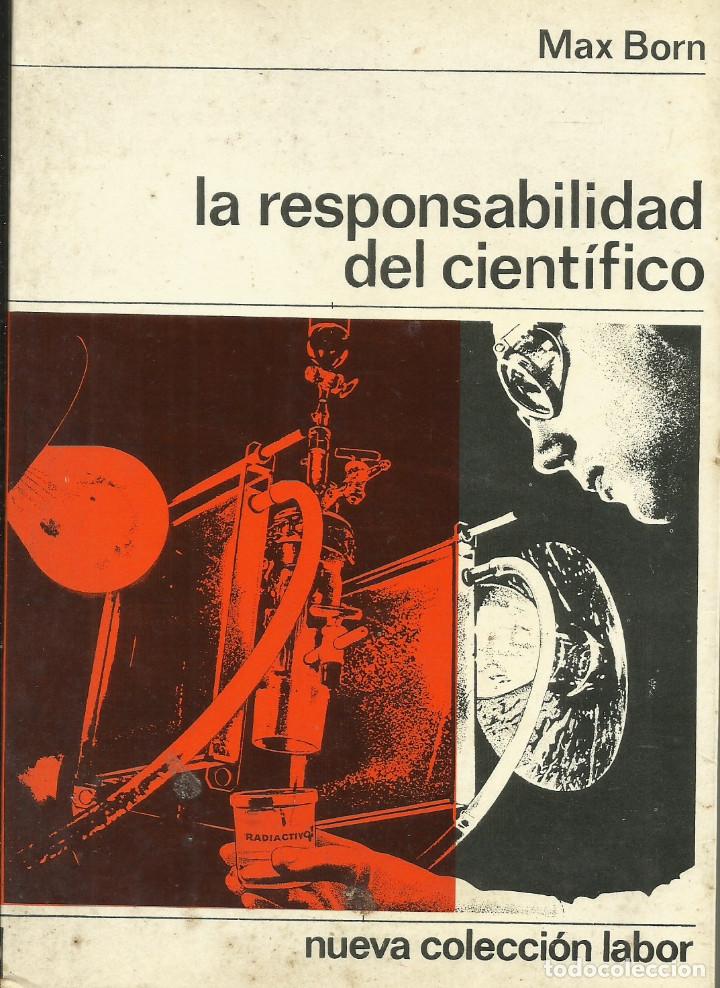 Libros de segunda mano: La responsabilidad del cient&iacute;fico / Max Born. - Foto 1