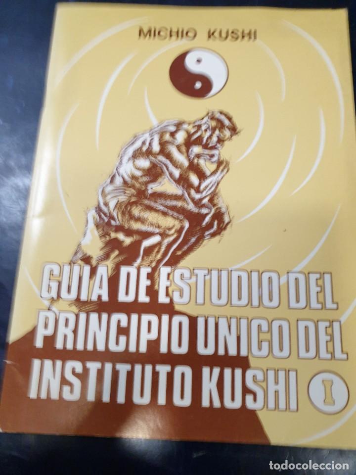 Libros de segunda mano: BUDA Maurice Percheron y Regalo guia del estudio del principio unico de instituto KUSHI