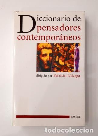 Gebrauchte B&uuml;cher: DICCIONARIO DE PENSADORES CONTEMPOR&Aacute;NEOS.- DIRIGIDO POR PATRICIO L&Oacute;IZAGA (19969