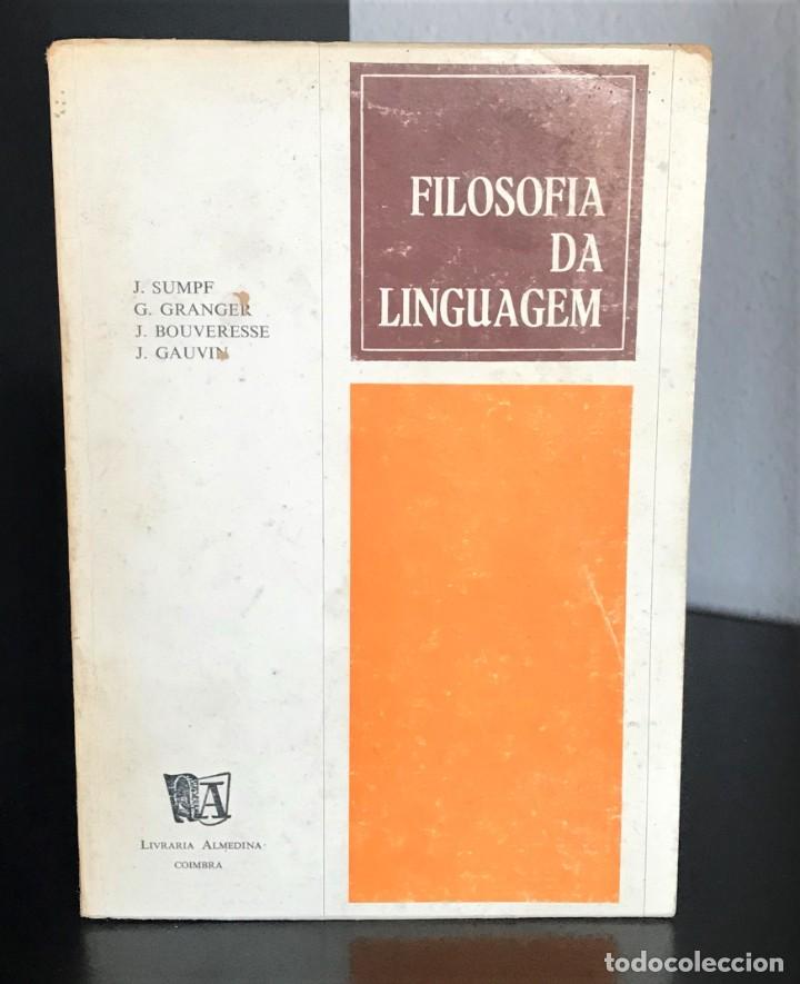 Gebrauchte B&uuml;cher: Filosofia da Linguagem de J. Sumph, G. Granger, J. Bouveresse, J. Gauvin
