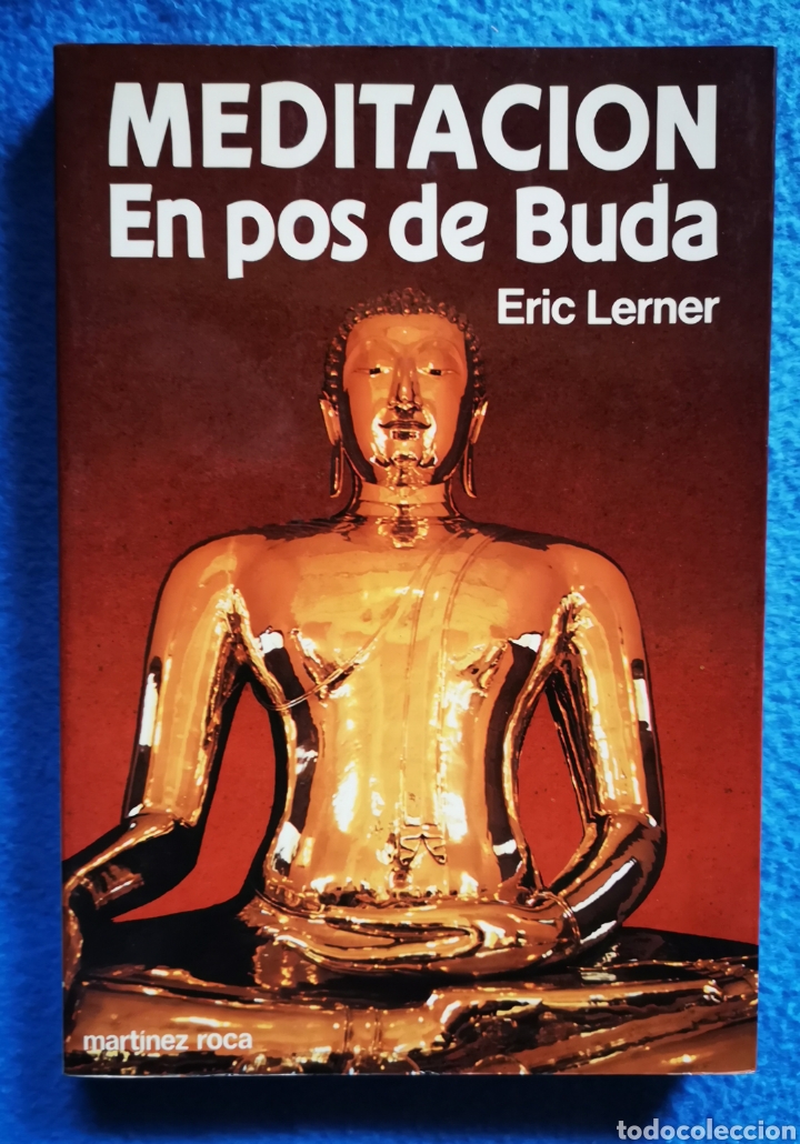 Libros de segunda mano: MEDITACION EN POS DE BUDA - ERIC LERNER - Foto 1