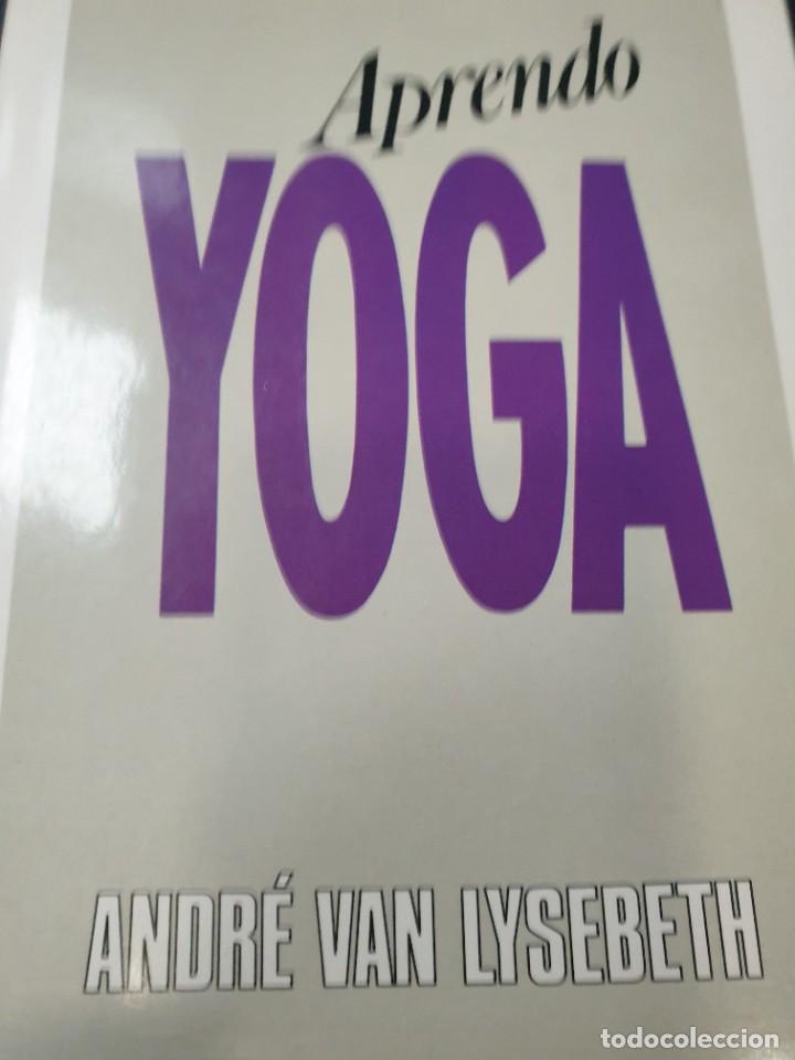 Libros de segunda mano: APRENDO YOGA Andr&eacute; Van Lysebeth - Foto 1