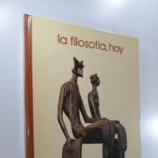 Libros de segunda mano: LA FILOSOFÍA, HOY LLEDÓ, EMILIO BIBLIOTECA SALVAT 75. Lote 269042998