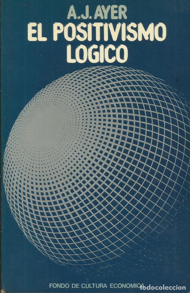 Libros de segunda mano: El positivismo l&oacute;gico / A. J. Ayer. - Foto 1