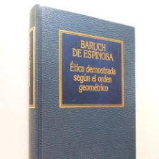 Libros de segunda mano: ETICA DEMOSTRADA SEGÚN EL ORDEN GEOMÉTRICO... ESPINOZA, BARUCH. Lote 274589718