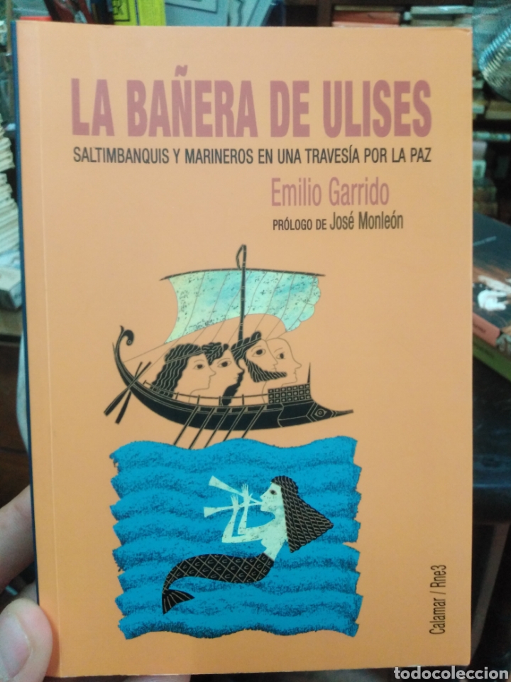 Livres d'occasion: LA BA&Ntilde;ERA DE ULISES-SALTIMBANQUIS Y MARINEROS-EMILIO GARRIDO-EDITA CALAMAR 2005